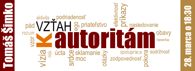 Vzťah k autoritám – 28.3.2014