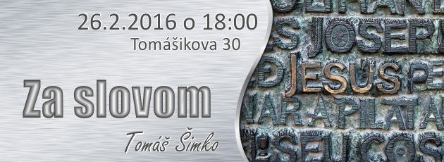 Za slovom – 26.2.2016