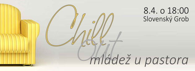 Chill out mládež u pastora – 8.4.2016