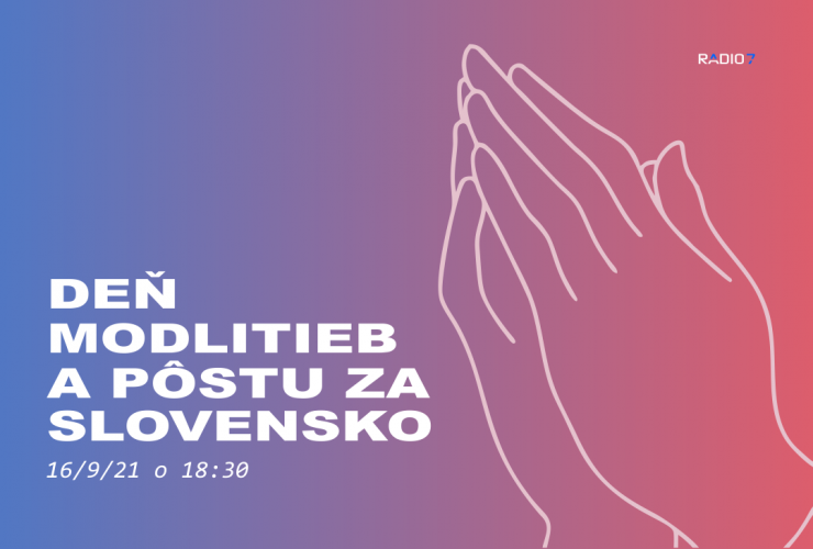 Deň modlitby a pôstu za Slovensko 16.9 o 18.30