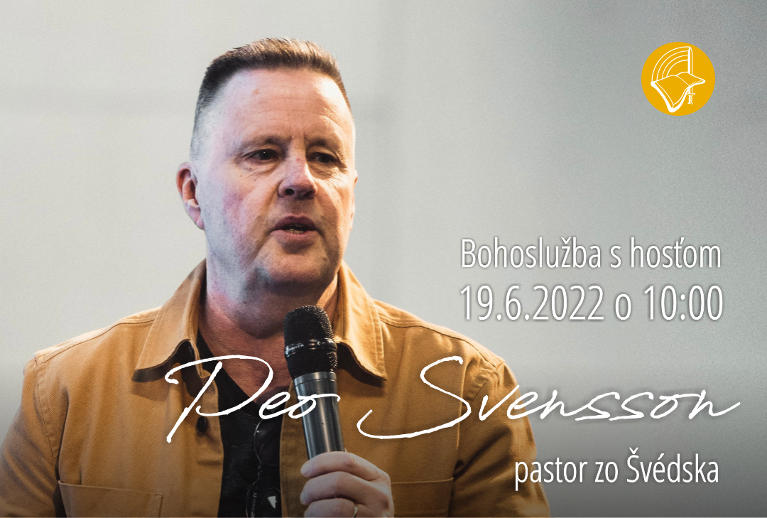 Bohoslužba s hosťom – Peom Svenssonom – 19.6.2022