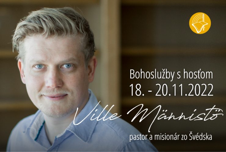 Bohoslužby s Villem Männistöm – 18.-20.11.2022